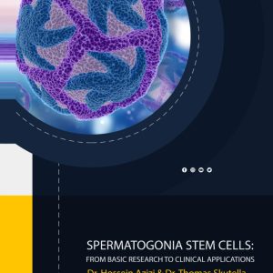 Spermatogonia Stem Cells: From Basic Research To Clinical Applications